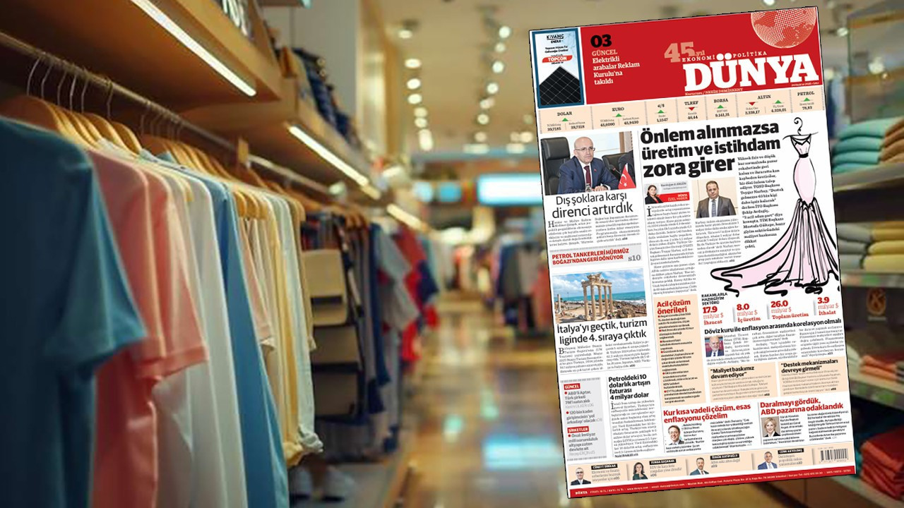 Hazır giyimde önlem alınmazsa 63 bin kişi daha işsiz kalacak