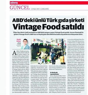 Türk gıda devi Vintage Food ABD’li Ziyad Brothers’ın oldu - Resim : 1