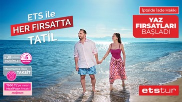 ETS ile her fırsatta tatil