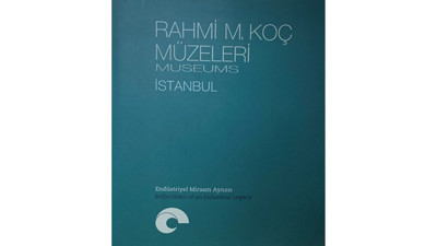 Rahmi M. Koç Müzesi’nden yeni kitap…