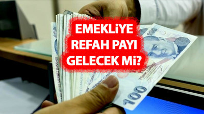 Emekliye refah payı verilecek mi, emekli zammı eşitlenecek mi? İşte refah payında son durum...
