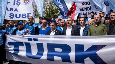 Türk-İş’ten 1 Mayıs mesajı: Emekçilerin mücadelesi sürüyor