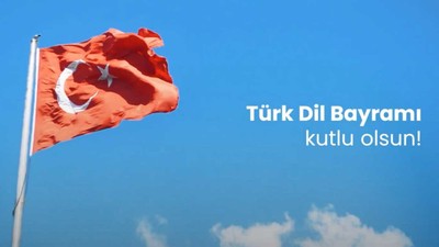Türk Dil Bayramı kutlama mesajları... Türk Dil Bayramı nedir, ne zaman kutlanıyor?