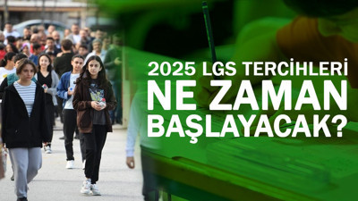 2025 LGS tercihleri ne zaman yapılacak? Lise boş kontenjanlar ne zaman açıklanacak?