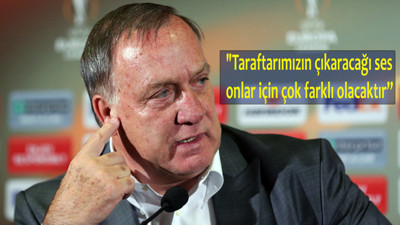 Advocaat, Fenerbahçe taraftarına güveniyor
