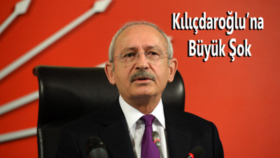 Kılıçdaroğlu'na büyük şok!