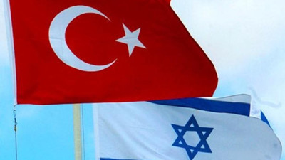 Türkiye ve İsrail bölgesel konuları görüşecek