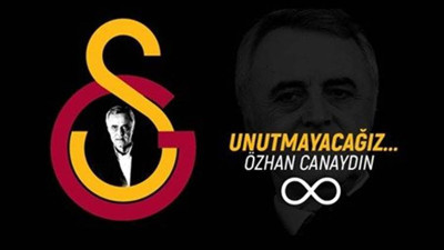 Galatasaray, Özhan Canaydın'ı unutmadı