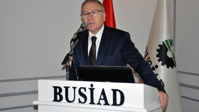 BUSİAD: Üretimi artıracak çözümler hayata geçirilmeli