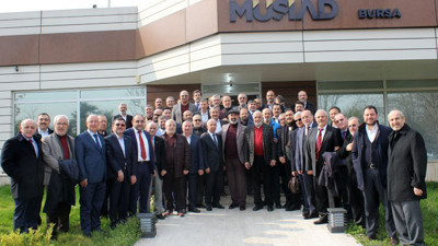 MÜSİAD başkanları Bursa’da buluştu