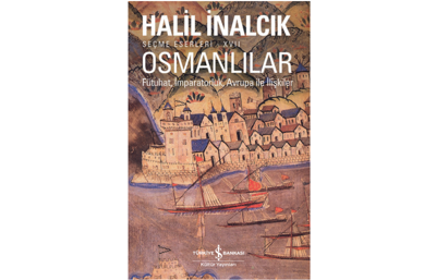 Osmanlılar Fütuhat, İmparatorluk, Avrupa ile İlişkiler
