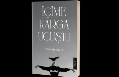 Tuba Ayşe Özgür'den yeni kitap; "İçime Karga Uçuştu"