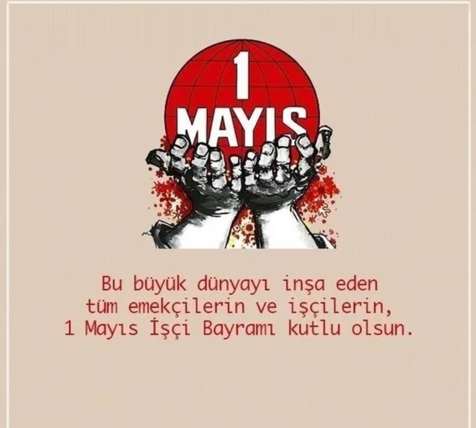 1 Mayıs kutlama mesajları: En güzel ve en özel 1 Mayıs İşçi Bayramı mesajları ve sözleri - Resim : 1