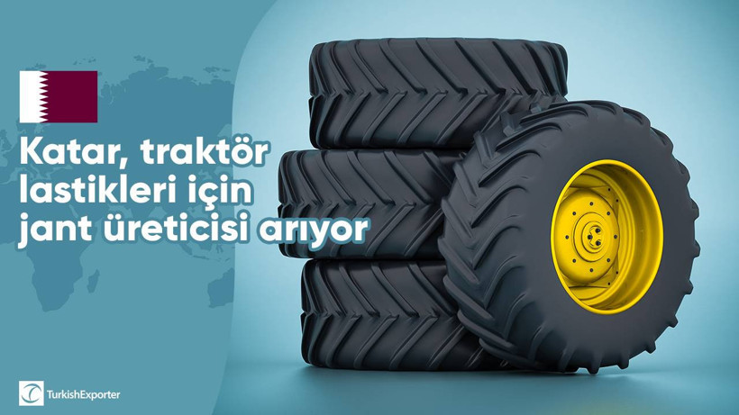 Katar, traktör lastikleri için jant üreticisi arıyor