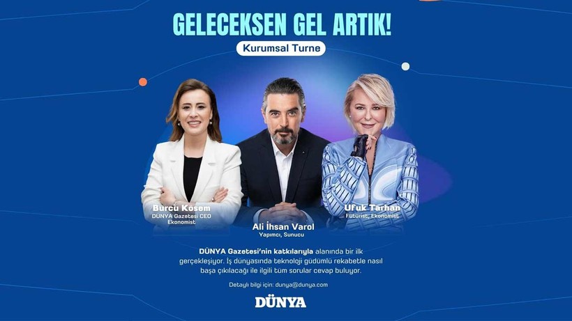 'GELECEKSEN GEL ARTIK!', iş dünyasını sürdürülebilir başarıya odaklayacak