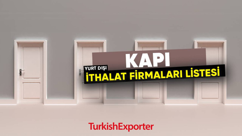 Kapı İthalat Firmaları Listesi