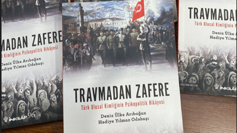 'Travmadan zafere: Türk ulusal kimliğinin psikopolitik hikâyesi' 4. baskısını yaptı
