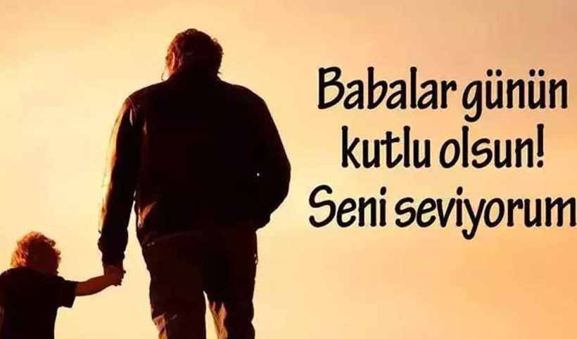 En Güzel Babalar Günü mesajları... | Birbirinden farklı, anlamlı, şık, resimli Babalar Günü mesajları ve sözleri - Resim: 1