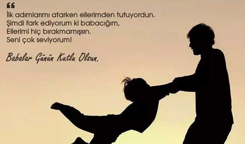 En Güzel Babalar Günü mesajları... | Birbirinden farklı, anlamlı, şık, resimli Babalar Günü mesajları ve sözleri - Resim: 4