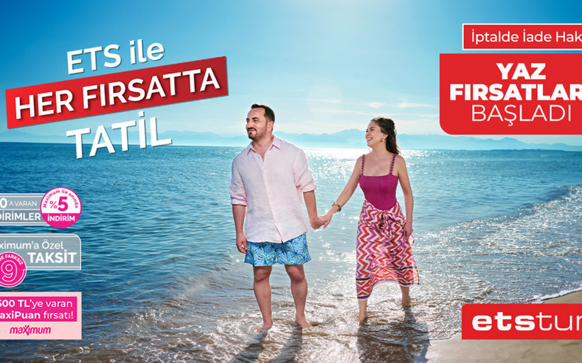 ETS ile her fırsatta tatil